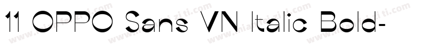 11 OPPO Sans VN Italic Bold字体转换